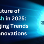 Future of Fintech in 2025