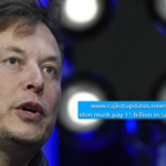 www.rajkotupdates.news : elon musk pay 11 billion in taxes