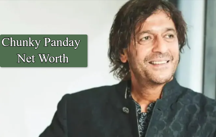 Chunky Panday Net Worth