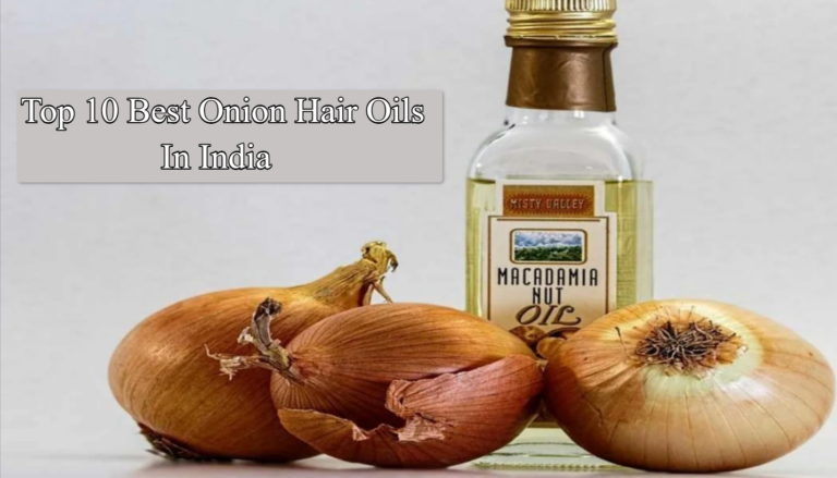 Top 10 Best Onion Hair Oils in India