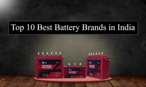 top 10 best battery brands in India