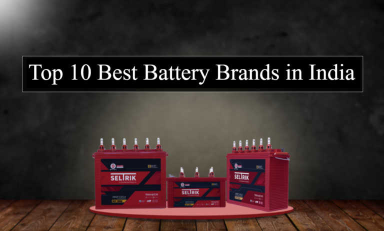 top 10 best battery brands in India